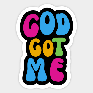 God got Me Sticker